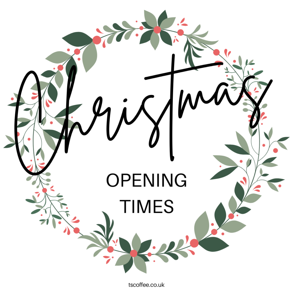 Christmas Opening Times Ts Coffee