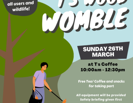 T’s Wood Womble – The Big Spring Clean